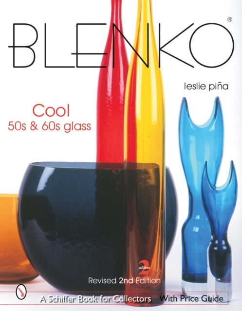 Book cover of: Blenko. By: Leslie Piña