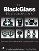 Book cover of: Black Glass Encyclopedia. By: West Virginia Museum of American Glass