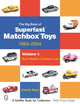 Suur Matchbox Superfast Toys raamat: 1969–2004