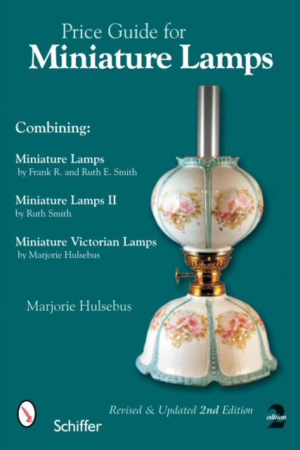 Book cover of: Price Guide for Miniature Lamps. By: Marjorie Hulsebus