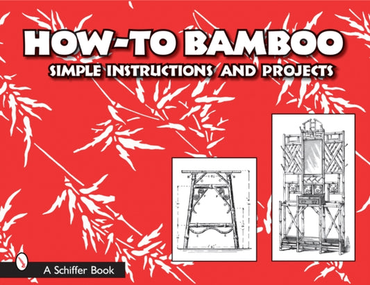 Book cover of: How to Bamboo. By: Paul N. Hasluck