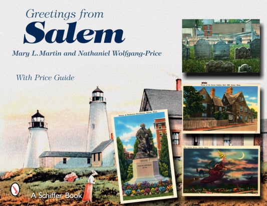 Book cover of: Greetings from Salem. By: Mary Martin