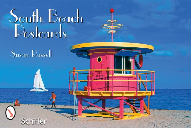 Book cover of: South Beach Postcards. By: Susan Russell