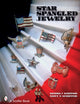 Book cover of: Star Spangled Jewelry. By: Sandra J. Whitson