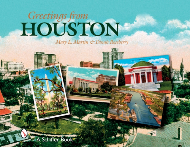 Book cover of: Greetings from Houston. By: Mary L. Martin