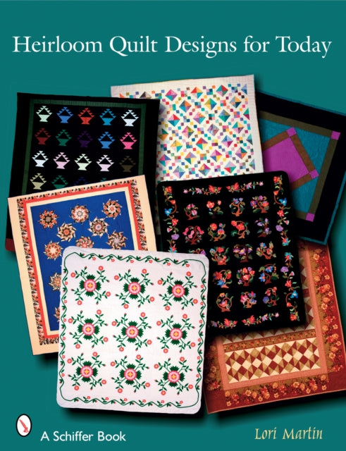 Book cover of: Heirloom Quilt Designs for Today. By: Lorie Martin