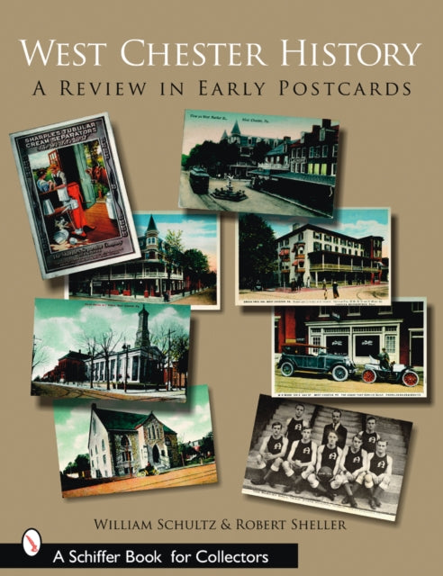 Book cover of: West Chester History. By: William Schultz