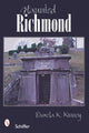 Book cover of: Haunted Richmond, Virginia. By: Pamela K. Kinney