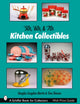 Book cover of: '50s, '60s, & '70s Kitchen Collectibles. By: Douglas Congdon-Martin