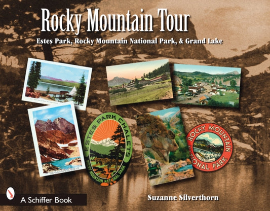 Book cover of: Rocky Mountain Tour. By: Susanne Silverthorn, Suzanne Silverthorn