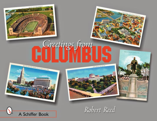 Book cover of: Greetings from Columbus, Ohio. By: Reed, Robert, Robert Reed