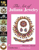 Book cover of: Art of Juliana Jewelry. By: Katerina Musetti