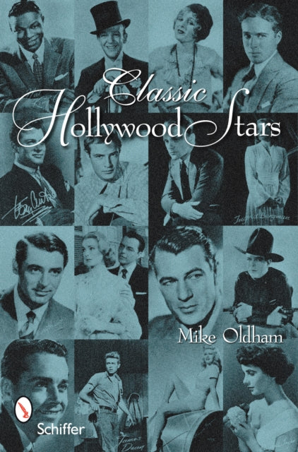 Book cover of: Classic Hollywood Stars. By: Mike Oldham