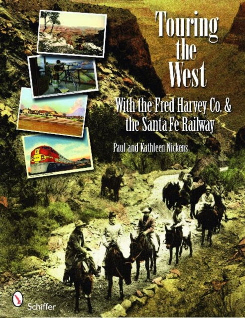 Book cover of: Touring the West. By: Paul R. Nickens