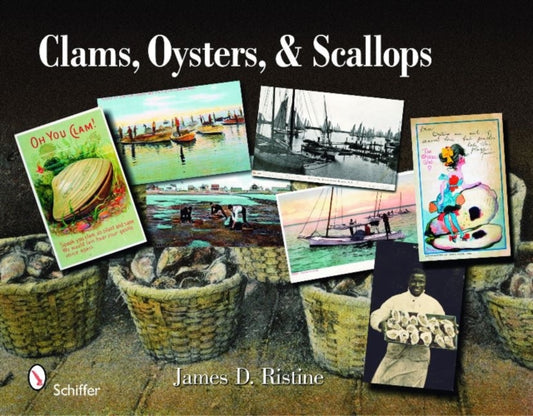 Book cover of: Clams, Oysters, and Scallops. By: James D. Ristine