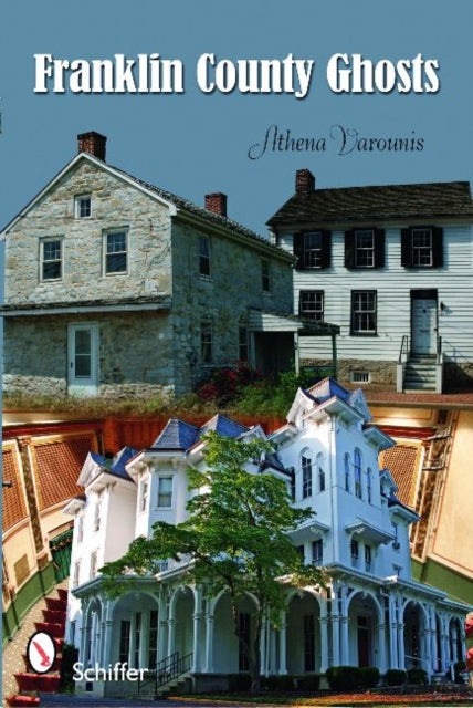 Book cover of: Franklin County Ghosts. By: Athena Varounis