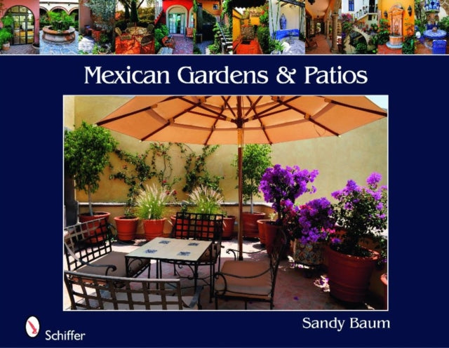 Book cover of: Mexican Gardens & Patios