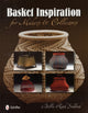 Book cover of: Basket Inspiration. By: Billie Ruth Sudduth