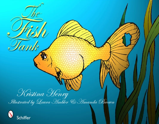 Book cover of: Fish Tank. By: Kristina Henry