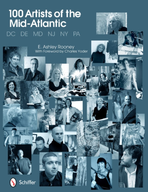 Book cover of: 100 Artists of the Mid-Atlantic. By: E. Ashley Rooney