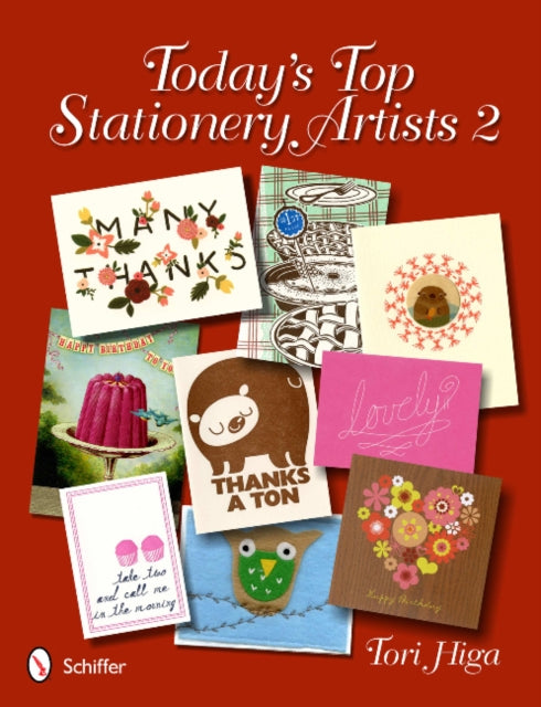 Book cover of: Today's Top Stationery Artists 2. By: Tori Higa