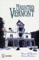 Book cover of: Haunted Vermont. By: Thomas D'Agostino