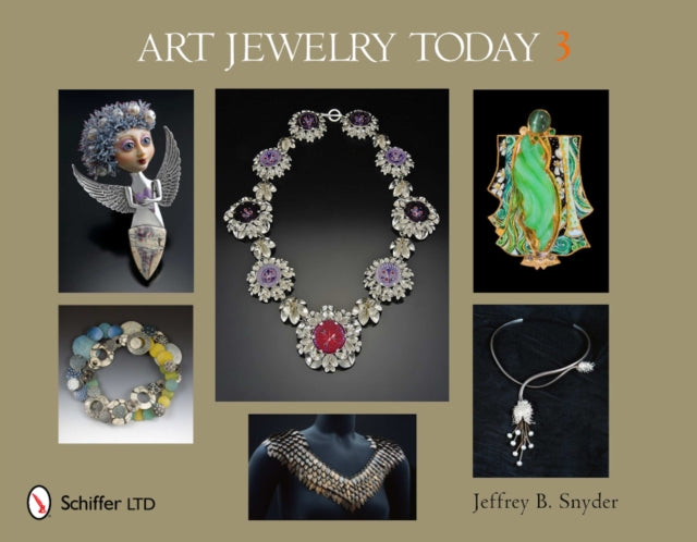 Book cover of: Art Jewelry Today 3. By: Jeffrey B. Snyder