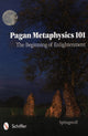 Book cover of: Pagan Metaphysics 101. By: Vickie Carey