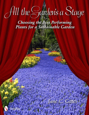 All the Garden's a Stage