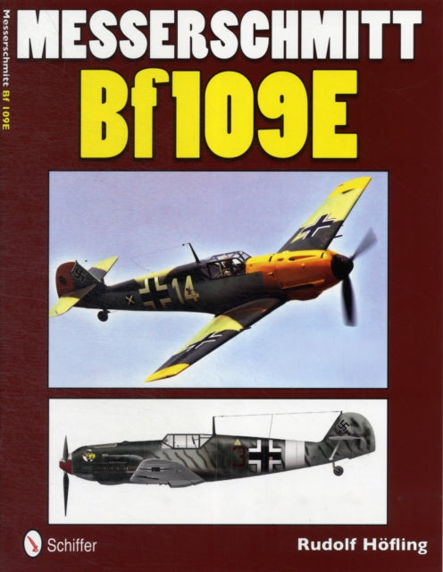 Book cover of: Messerschmitt Bf 109E. By: Rudolf Höfling