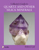 Book cover of: Collector's Guide to Quartz and Other Silica Minerals