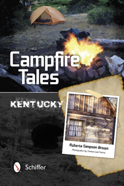 Book cover of: Campfire Tales Kentucky. By: Roberta Simpson Brown
