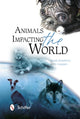 Book cover of: Animals Impacting the World