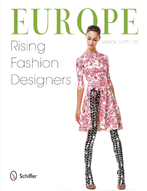 Book cover of: Europe: Rising Fashion Designers. By: Patrick Gottelier