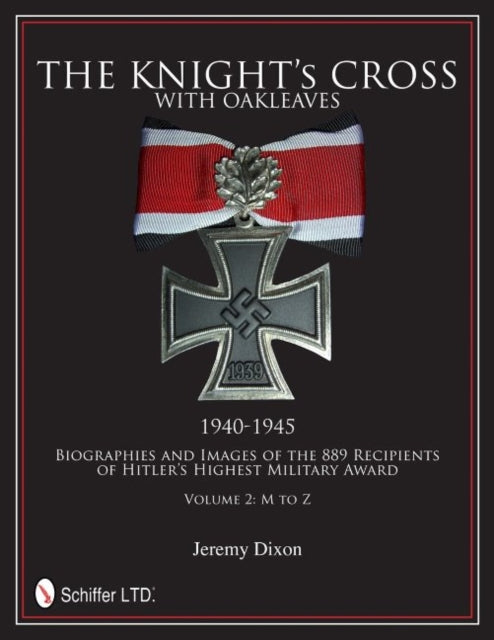 Book cover of: Knight’s Cross with Oakleaves, 1940-1945