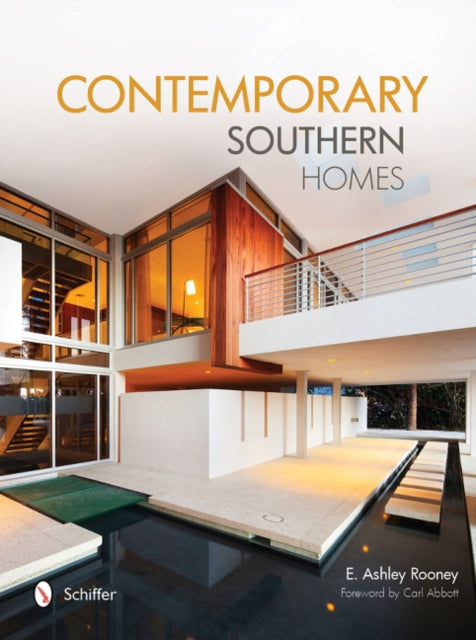 Book cover of: Contemporary Southern Homes. By: Ashley Rooney