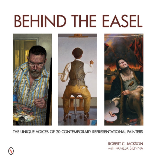 Book cover of: Behind the Easel. By: Robert C. Jackson