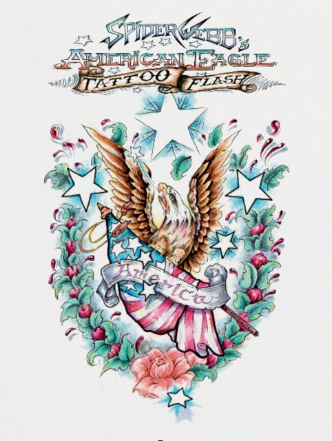 Book cover of: Spider Webb's American Eagle Tattoo Flash. By: Spider Webb
