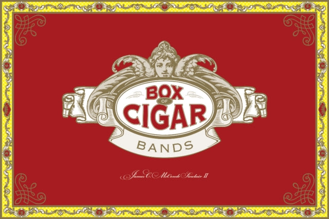 Book cover of: Box of Cigar Bands. By: James C. McComb Sinclair