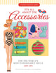 Book cover of: It's All About the Accessories for the World's Most Fashionable Dolls, 1959-1972. By: Hillary Shilkitus James