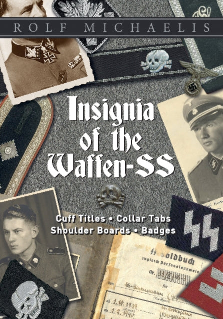 Book cover of: Insignia of the Waffen-SS. By: Rolf Michaelis
