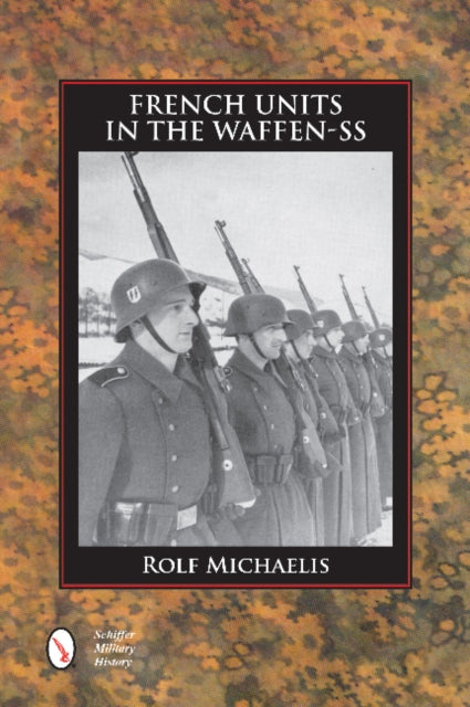 Book cover of: French Units in the Waffen-SS. By: Rolf Michaelis