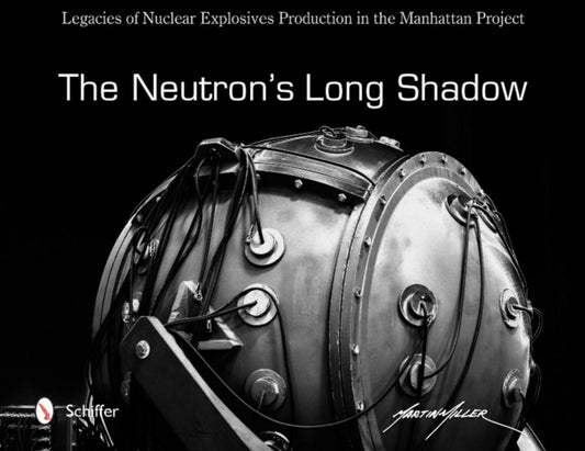 Book cover of: Neutron's Long Shadow. By: Martin Miller