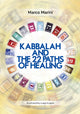 Book cover of: Kabbalah and the 22 Paths of Healing. By: Marco Marini