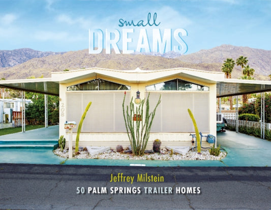 Book cover of: Small Dreams. By: Jeffrey Milstein