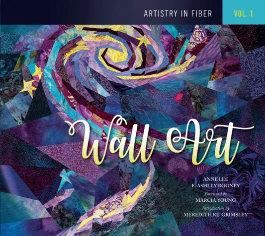 Book cover of: Artistry in Fiber, Vol. 1. By: E. Ashley Rooney