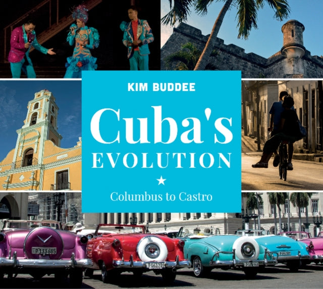 Book cover of: Cuba's Evolution. By: Kim Buddee