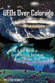 Book cover of: UFOs Over Colorado. By: Preston E. Dennett