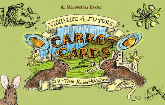 Book cover of: Carrot Cards. By: K. Meriwether Baxter