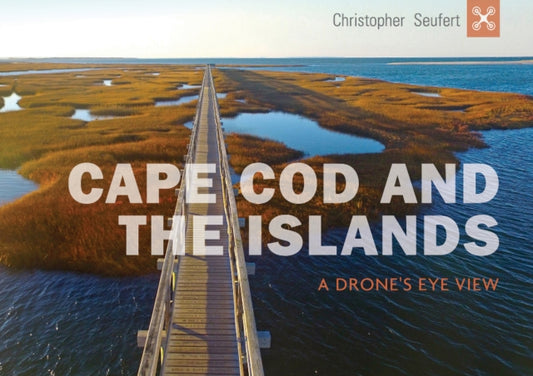 Book cover of: Cape Cod and the Islands. By: Christopher Seufert